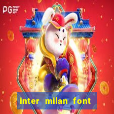 inter milan font free download