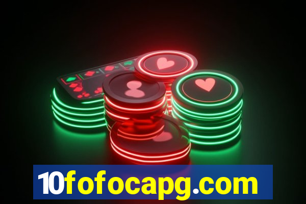 10fofocapg.com