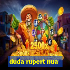duda rupert nua