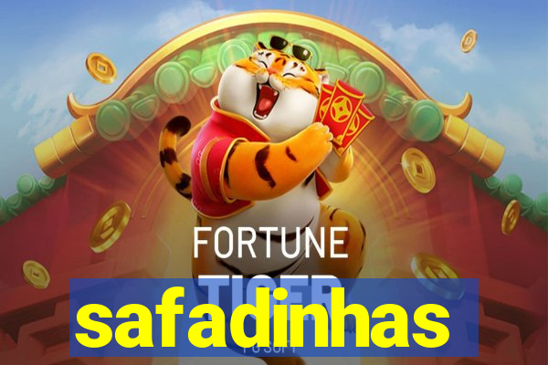 safadinhas