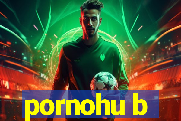 pornohu b