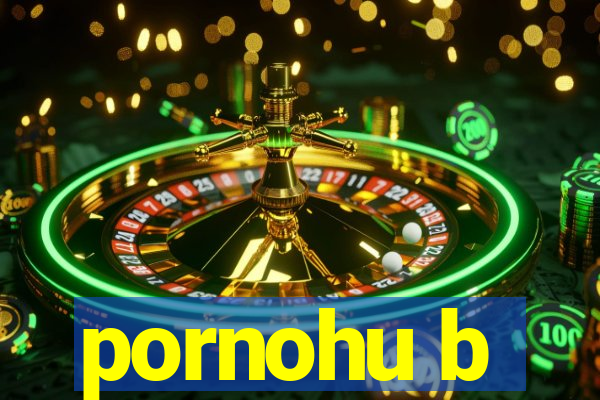 pornohu b