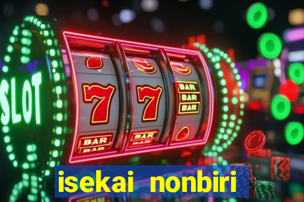 isekai nonbiri nouka anime dublado
