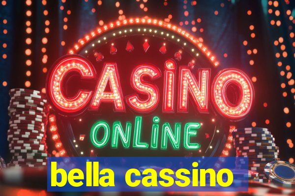 bella cassino
