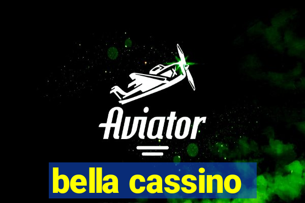 bella cassino