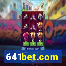 641bet.com