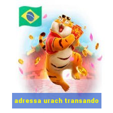 adressa urach transando