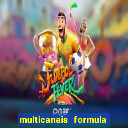 multicanais formula 1 ao vivo