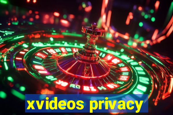 xvideos privacy