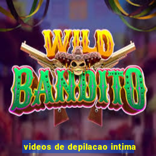 videos de depilacao intima