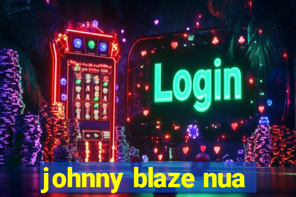 johnny blaze nua