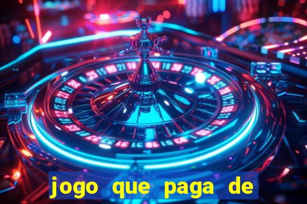 jogo que paga de verdade no pix sem depositar nada