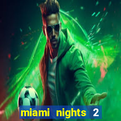 miami nights 2 java pt-br 320x240