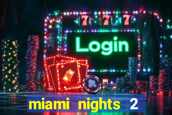 miami nights 2 java pt-br 320x240