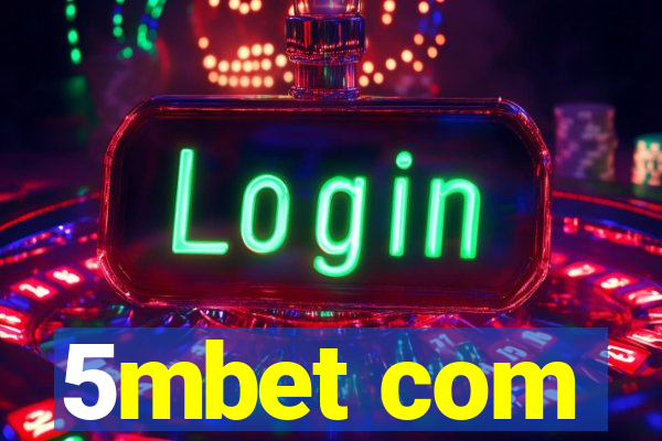 5mbet com