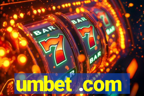 umbet .com