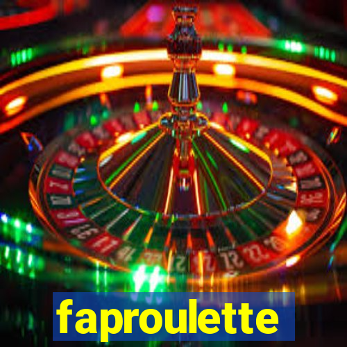 faproulette