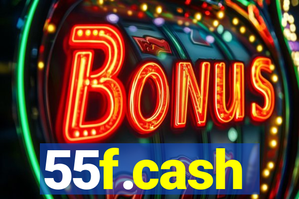 55f.cash