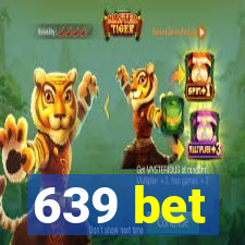 639 bet