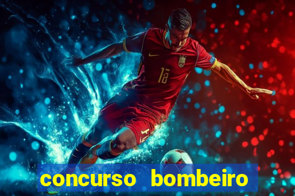 concurso bombeiro militar bahia 2025