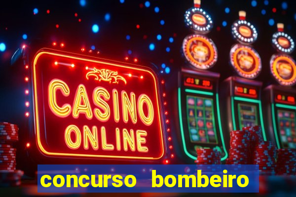 concurso bombeiro militar bahia 2025