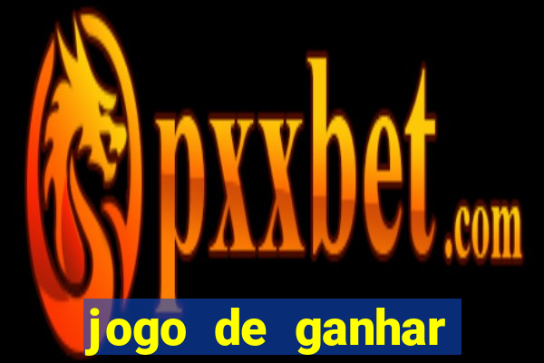 jogo de ganhar dinheiro no cadastro