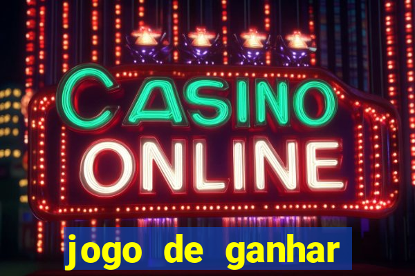 jogo de ganhar dinheiro no cadastro