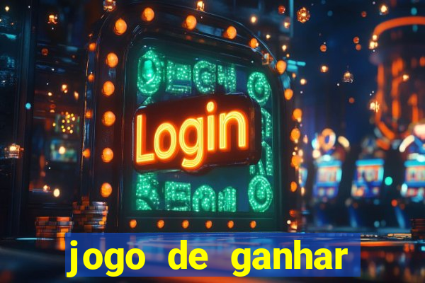jogo de ganhar dinheiro no cadastro