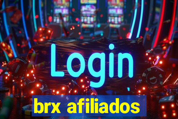 brx afiliados
