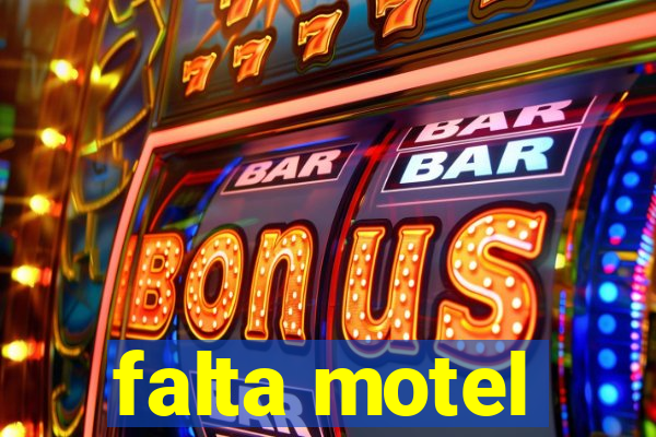 falta motel