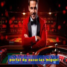 portal do zacarias miguel