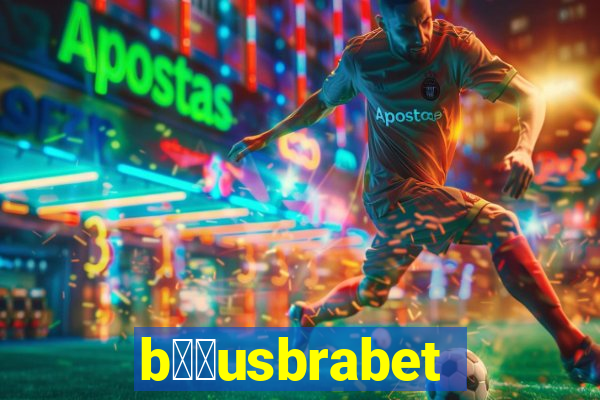 b涔坣usbrabet