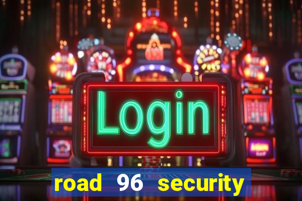 road 96 security password stan and mitch
