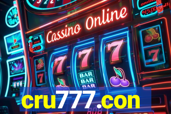 cru777.con