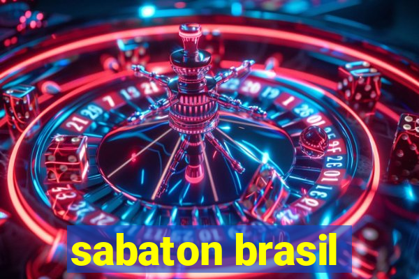 sabaton brasil