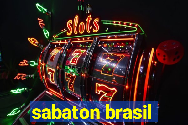 sabaton brasil