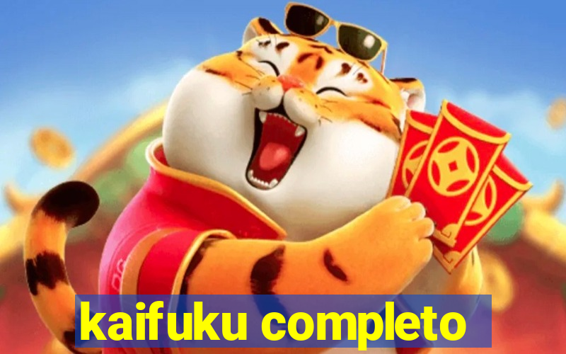 kaifuku completo