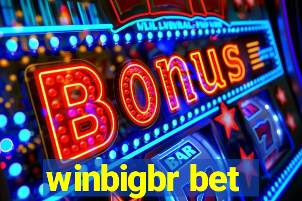 winbigbr bet