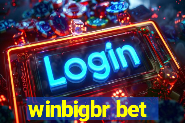 winbigbr bet