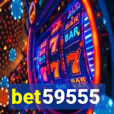 bet59555