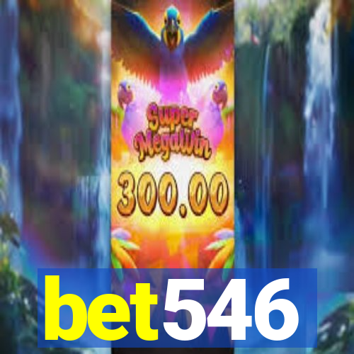 bet546