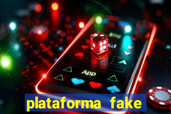 plataforma fake para brincar
