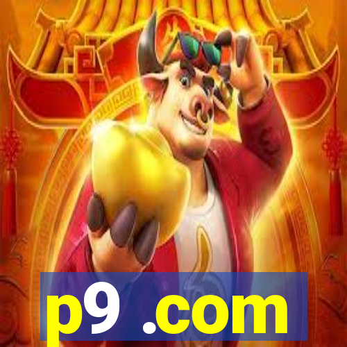 p9 .com