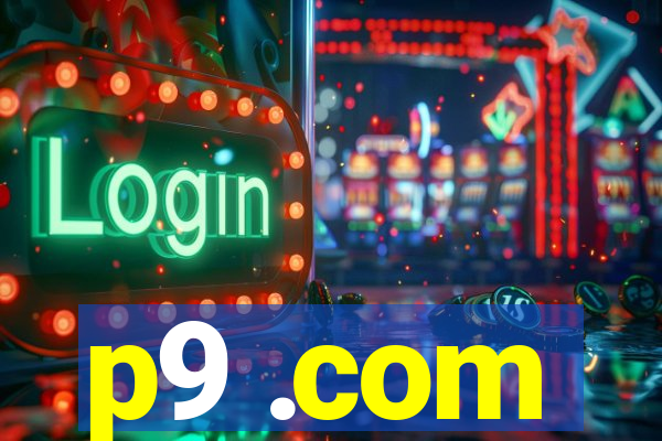 p9 .com