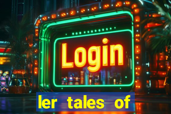 ler tales of demons and gods