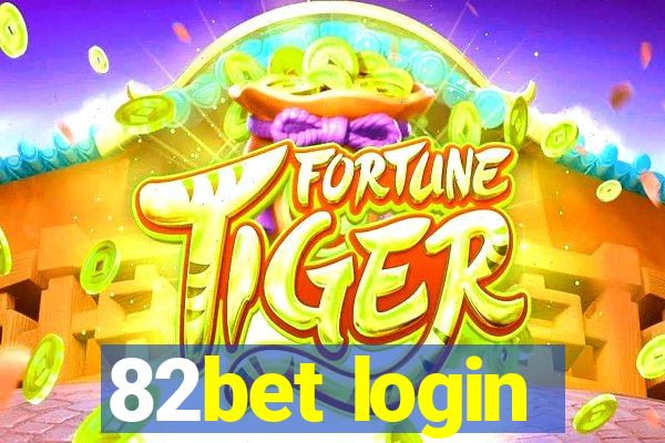 82bet login