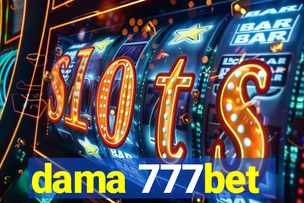dama 777bet