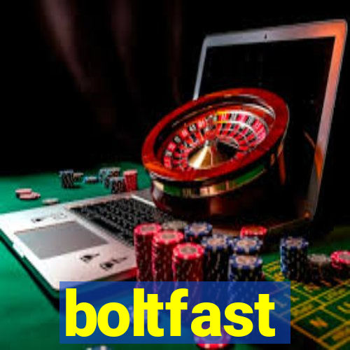 boltfast