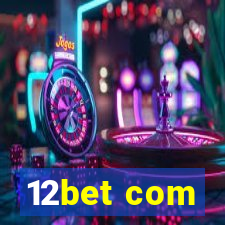 12bet com