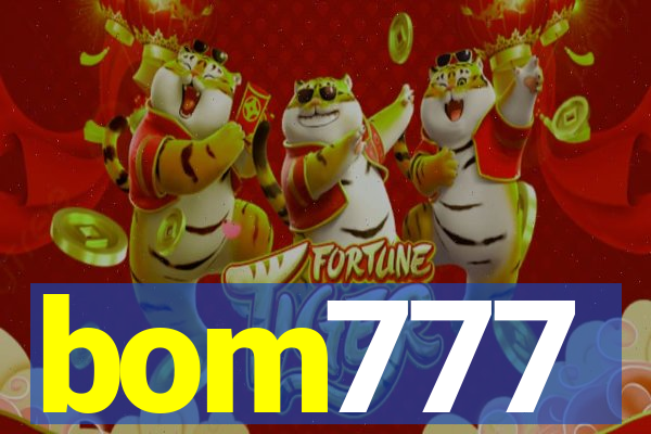 bom777